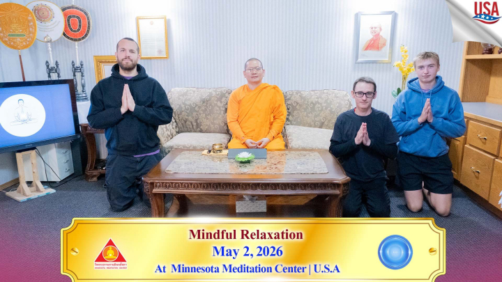 วัดพระธรรมกายมินเนโซตา จัดปฏิบัติธรรมโครงการ Inner Peace and Relaxation