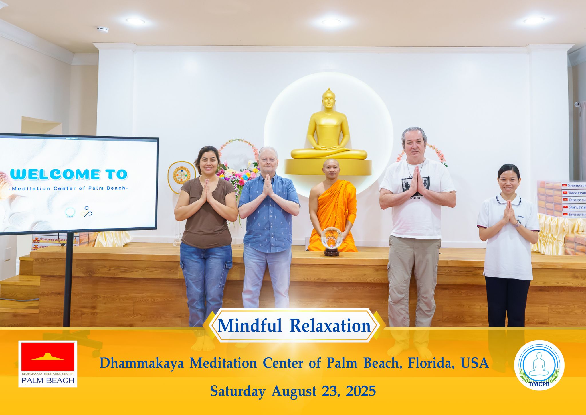 วัดพระธรรมกายปาล์มบีช จัดกิจกรรม Mindful Relaxation