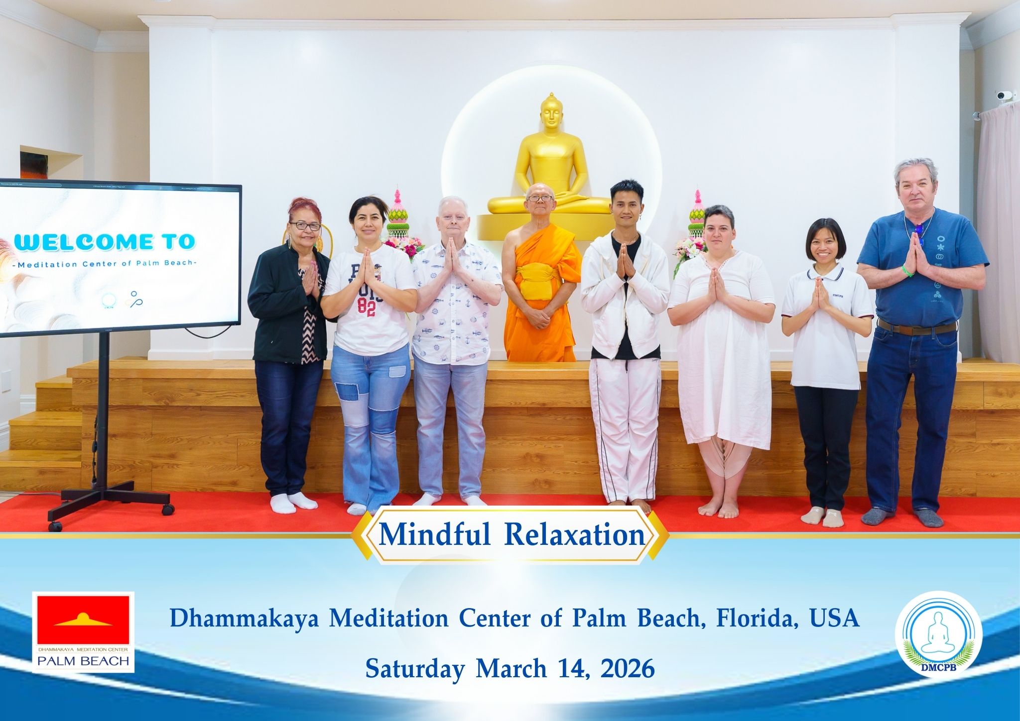 วัดพระธรรมกายปาล์มบีช จัดกิจกรรมปฏิบัติธรรม Mindful Relaxation