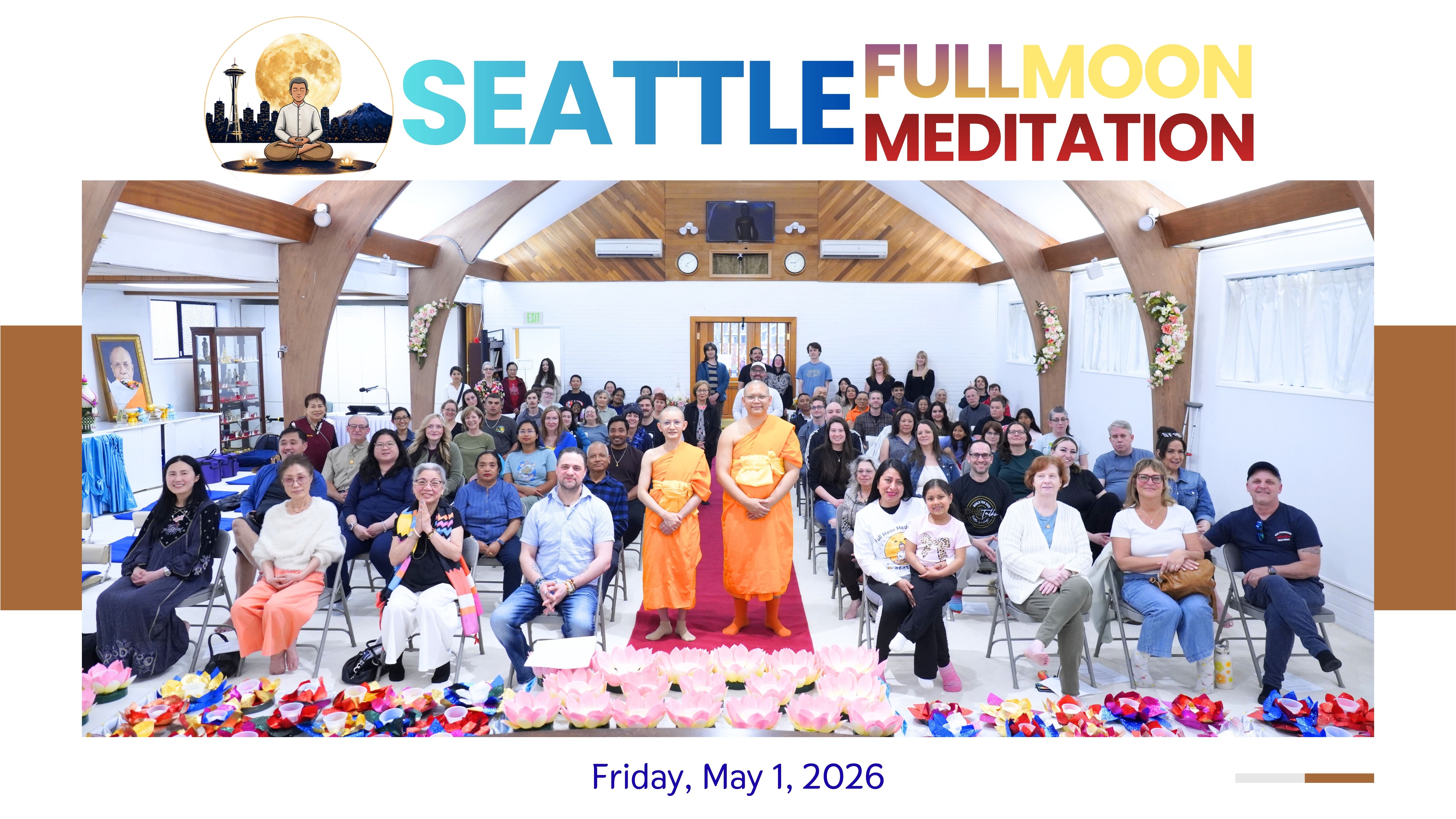 วัดพระธรรมกายซีแอตเติล จัดกิจกรรม Full Moon Meditation