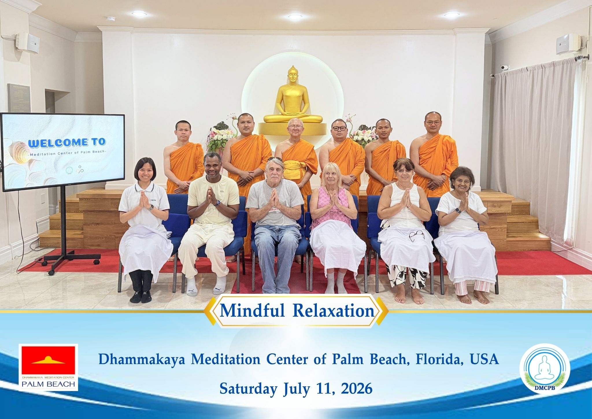 วัดพระธรรมกายปาล์มบีช จัดกิจกรรมMindful Relaxation