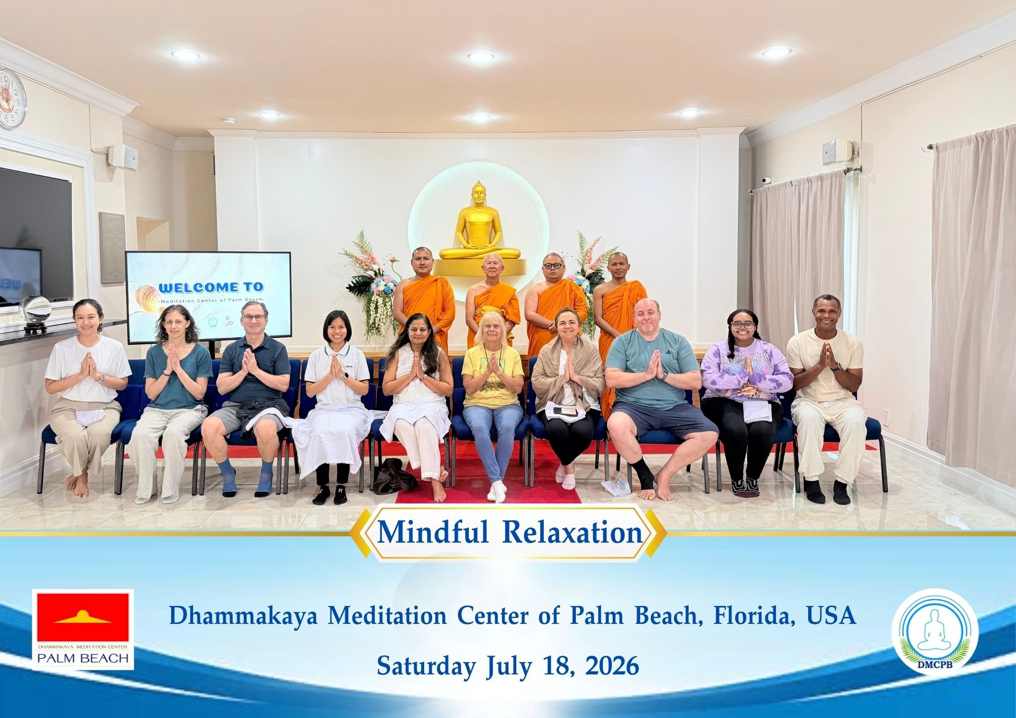 วัดพระธรรมกายปาล์มบีช จัดกิจกรรม Mindful Relaxation