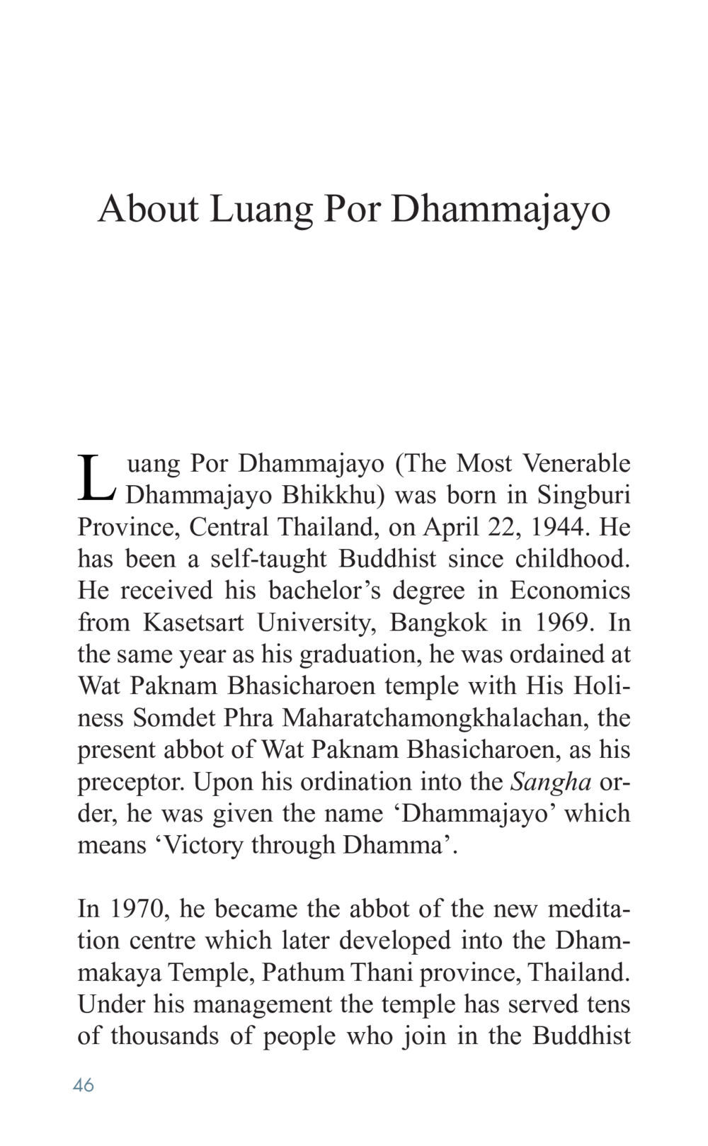 Luang Por Dhammajayo: A Life Dedicated to Dhamma Golden Age of Inner Peace หน้า 46