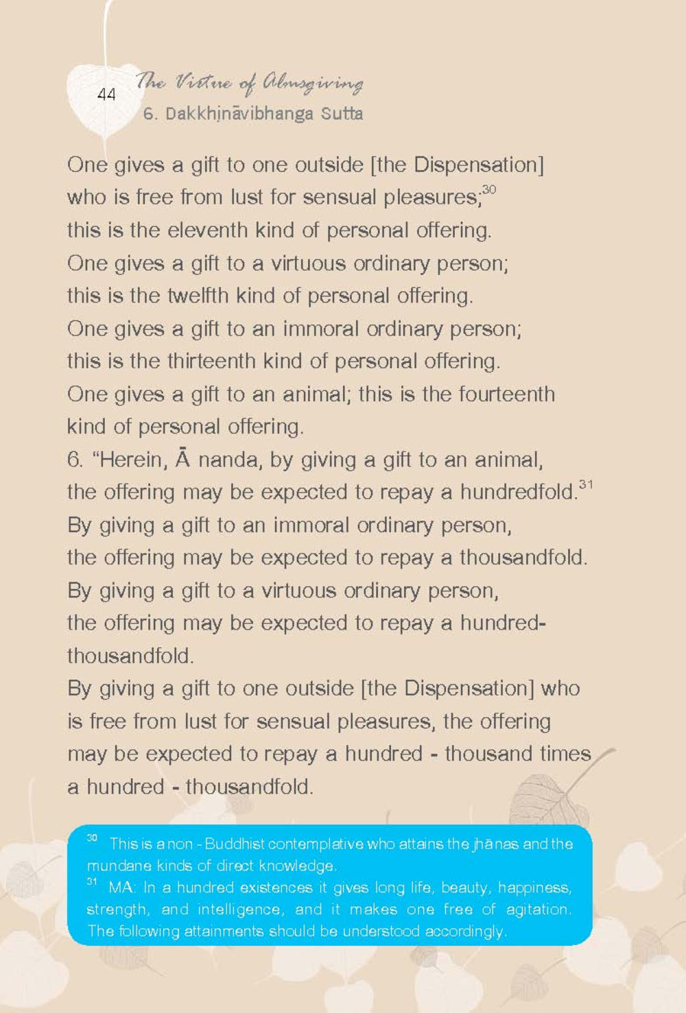 The Virtue of Abstaining: Dakhinābhibhānga Sutta ทานบารมี  สูตรลัดแห่งความสุข หน้า 44