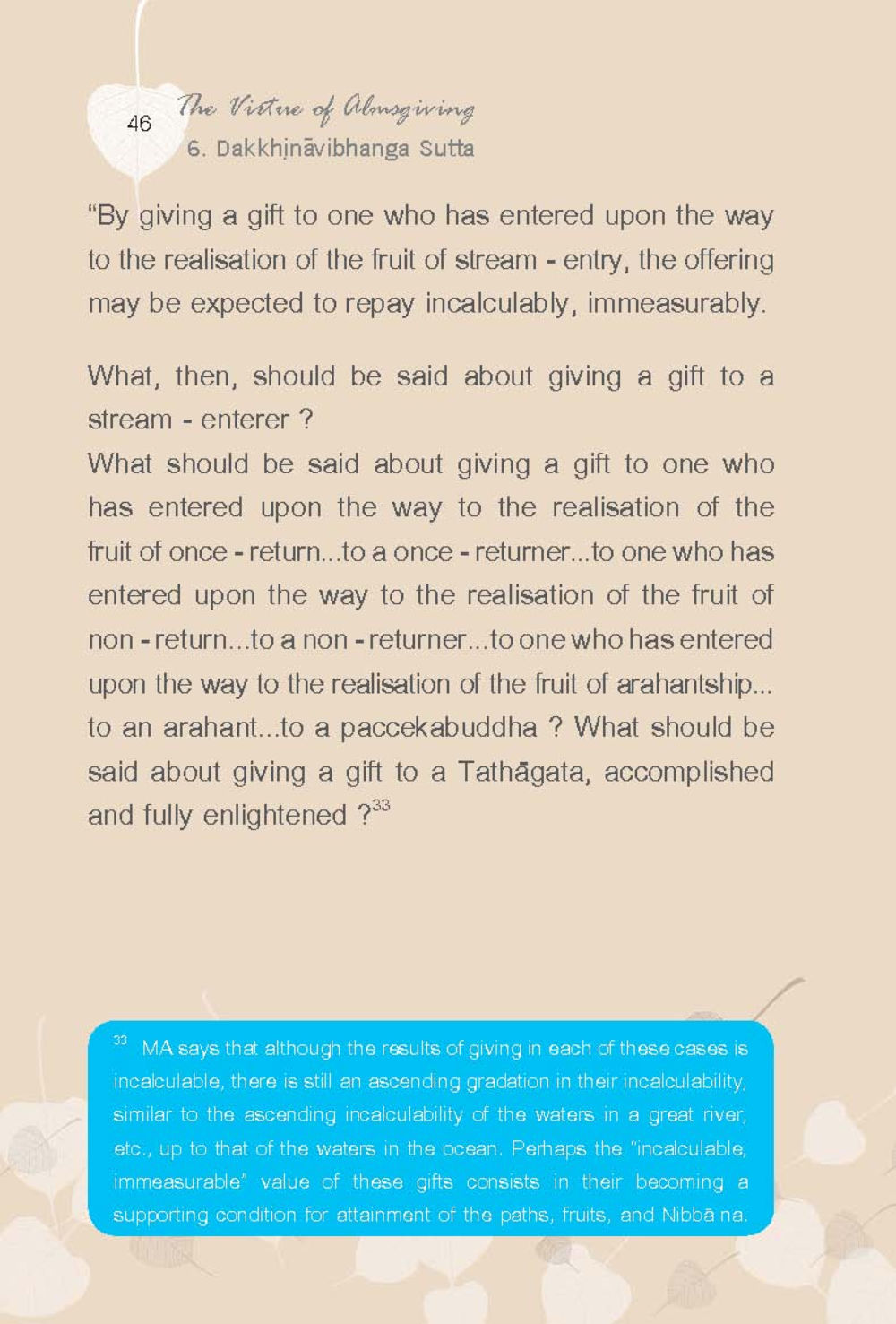 The Significance of Giving to Spiritual Seekers ทานบารมี  สูตรลัดแห่งความสุข หน้า 46