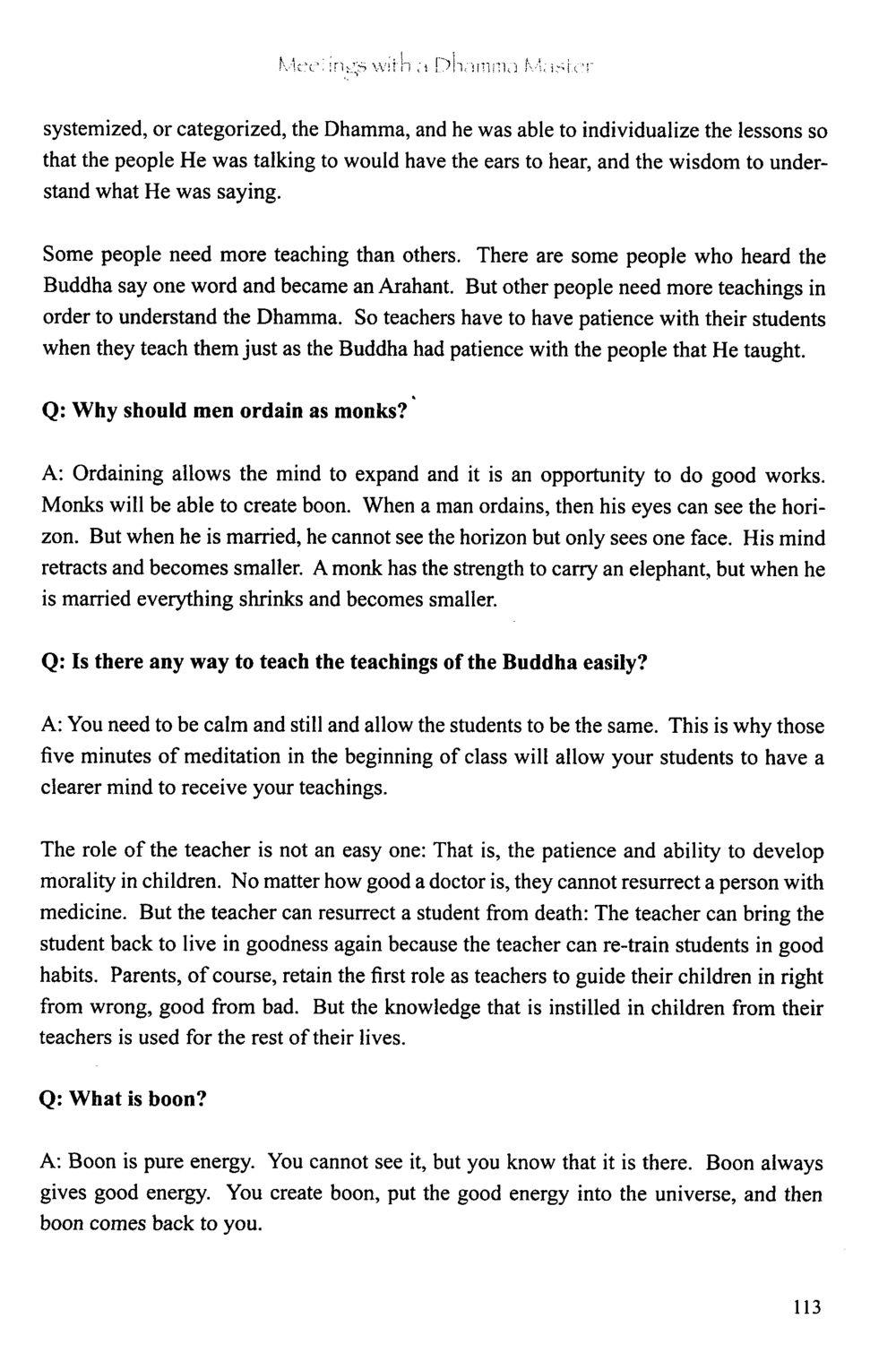 Meetings with a Dhamma Master The Meeting with a Dhamma Master หน้า 114