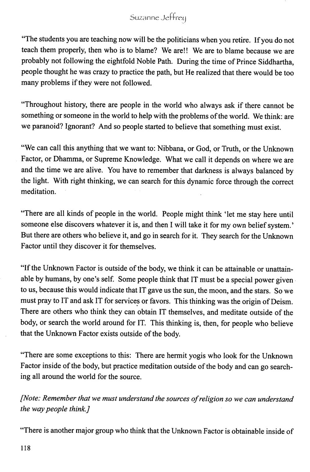 Exploring the Unknown Factor and the Eightfold Noble Path The Meeting with a Dhamma Master หน้า 119