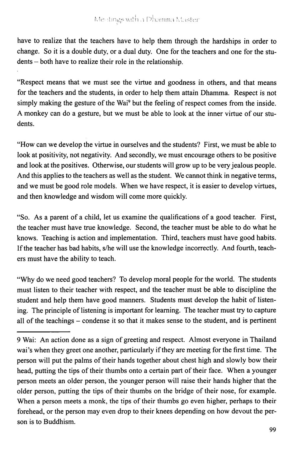 The Role of Teachers and Students in Education The Meeting with a Dhamma Master หน้า 100