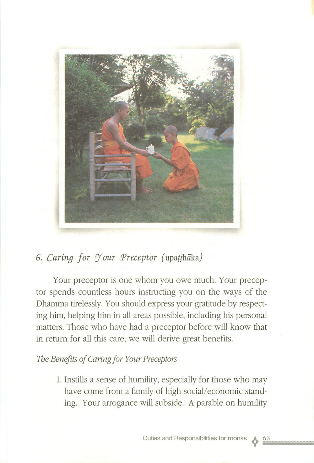 Caring for Your Preceptor (Upatthāka) The ordination หน้า 64