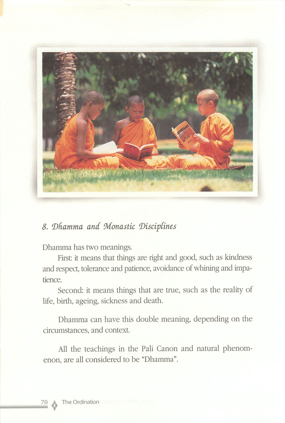 Understanding Dhamma and Monastic Disciplines The ordination หน้า 71