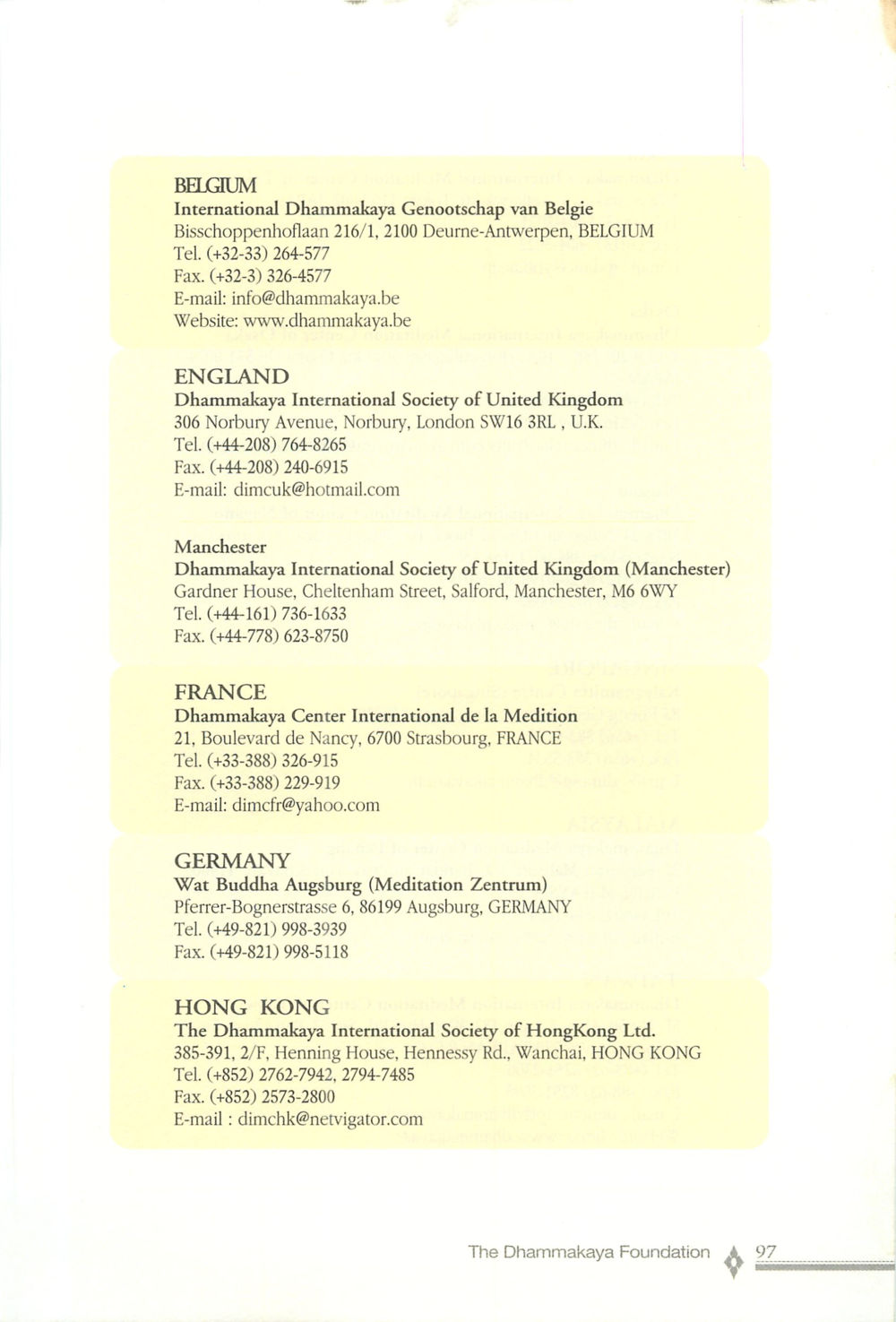 International Dhammakaya Centers in Europe and Hong Kong The ordination หน้า 98