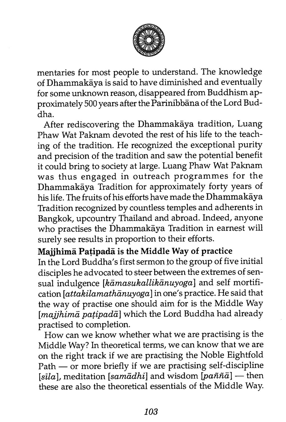 Rediscovery of the Dhammakāya Tradition The Buddha’s First Teaching หน้า 105