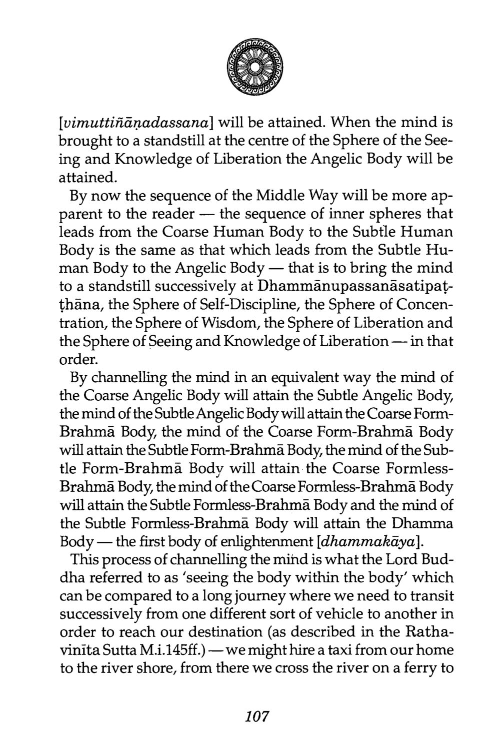 Attaining the Angelic Body through the Middle Way The Buddha’s First Teaching หน้า 109