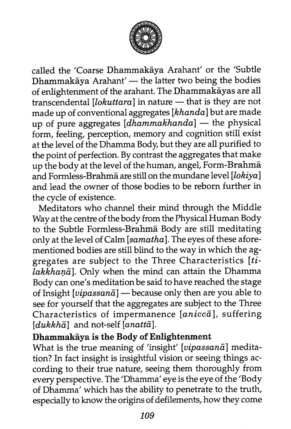 Understanding the Dhammakāya in Insight Meditation The Buddha’s First Teaching หน้า 111