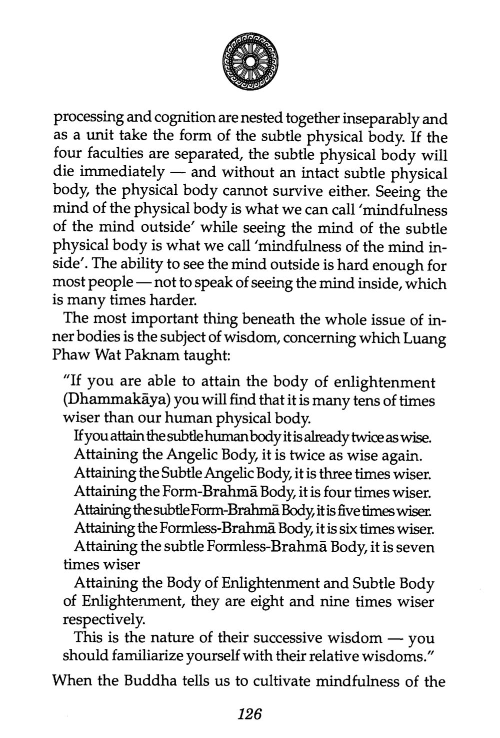 The Relationship Between Processing, Cognition, and Mindfulness The Buddha’s First Teaching หน้า 128