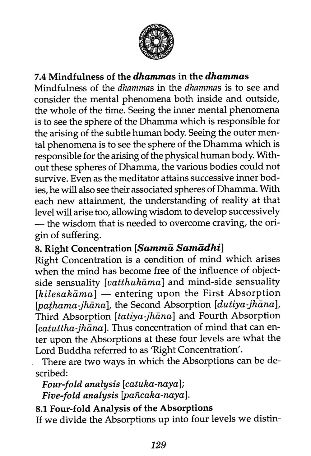 Mindfulness and Right Concentration in Buddhism The Buddha’s First Teaching หน้า 131