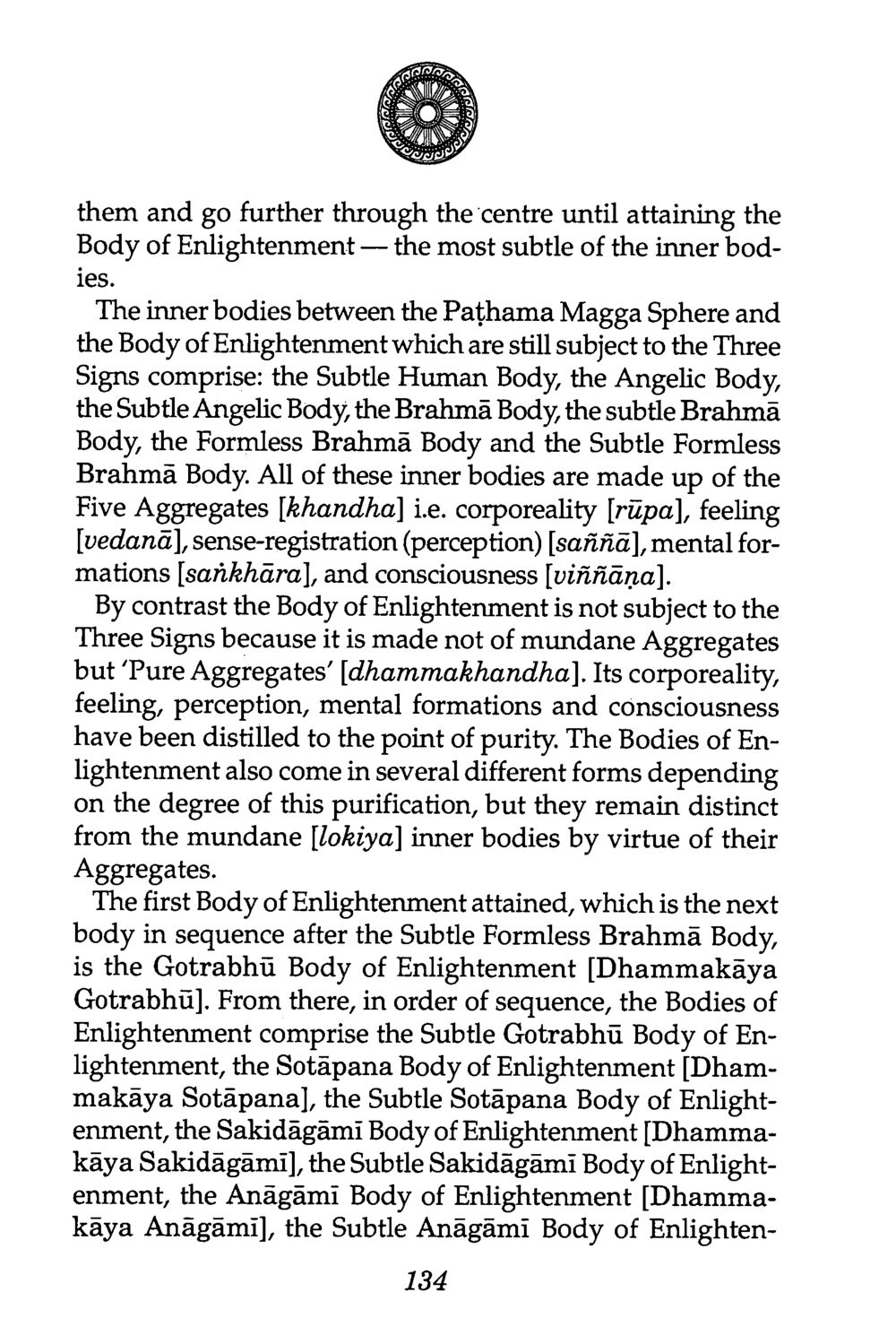 Understanding the Inner Bodies on the Path to Enlightenment The Buddha’s First Teaching หน้า 136