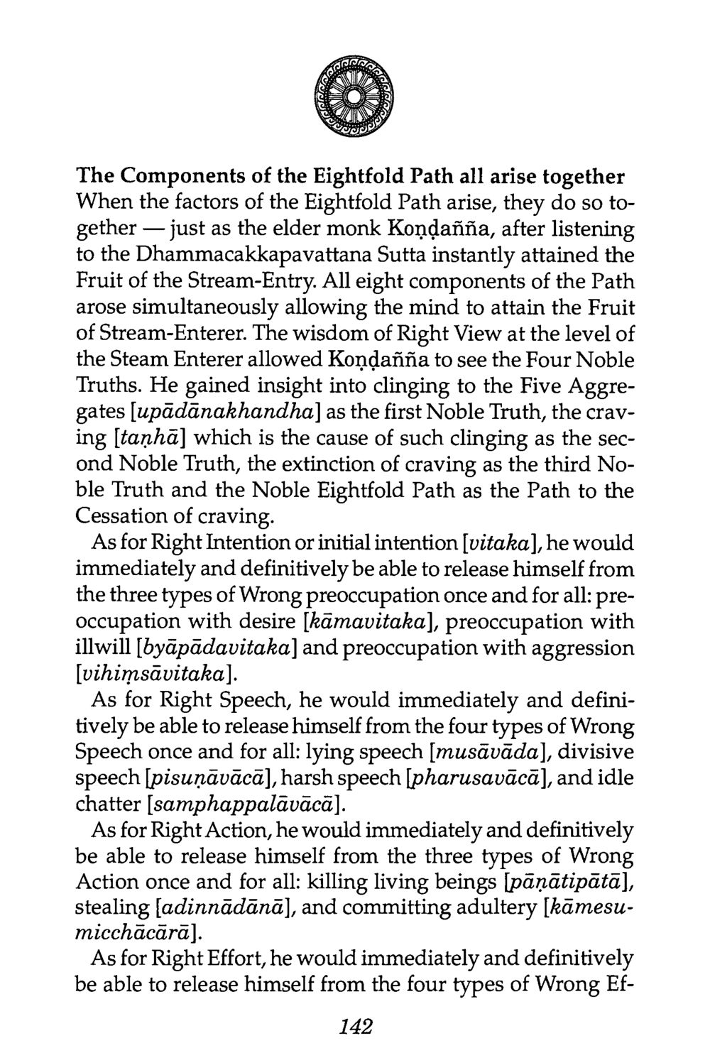 The Components of the Eightfold Path The Buddha’s First Teaching หน้า 144