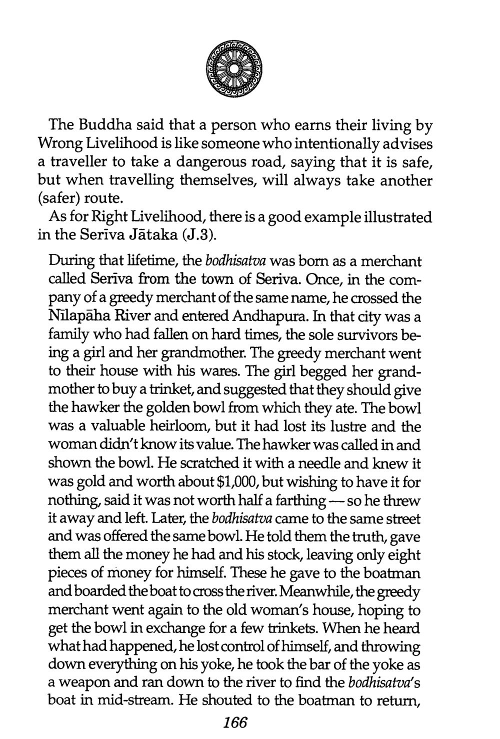 The Importance of Right Livelihood in Buddhism The Buddha’s First Teaching หน้า 168