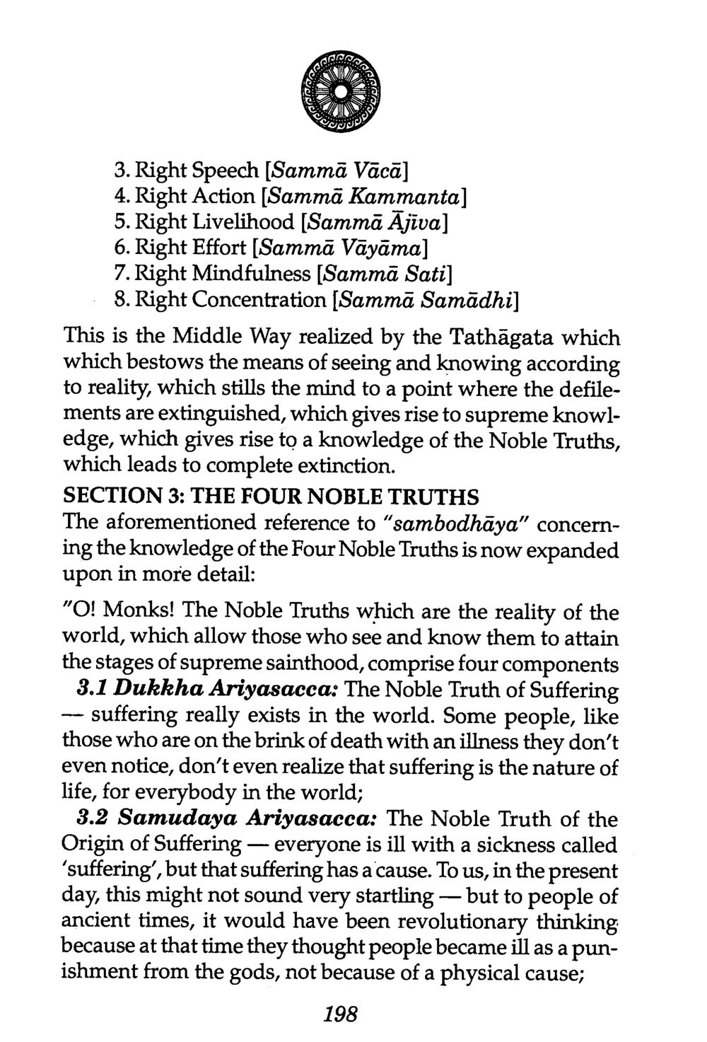 The Middle Way and the Four Noble Truths The Buddha’s First Teaching หน้า 200