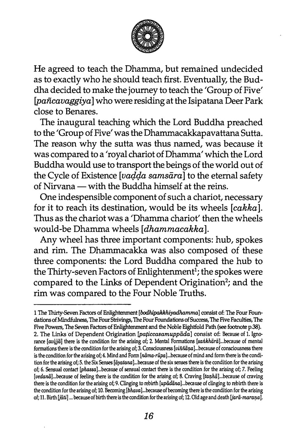 The Inaugural Teaching of the Buddha The Buddha’s First Teaching หน้า 21