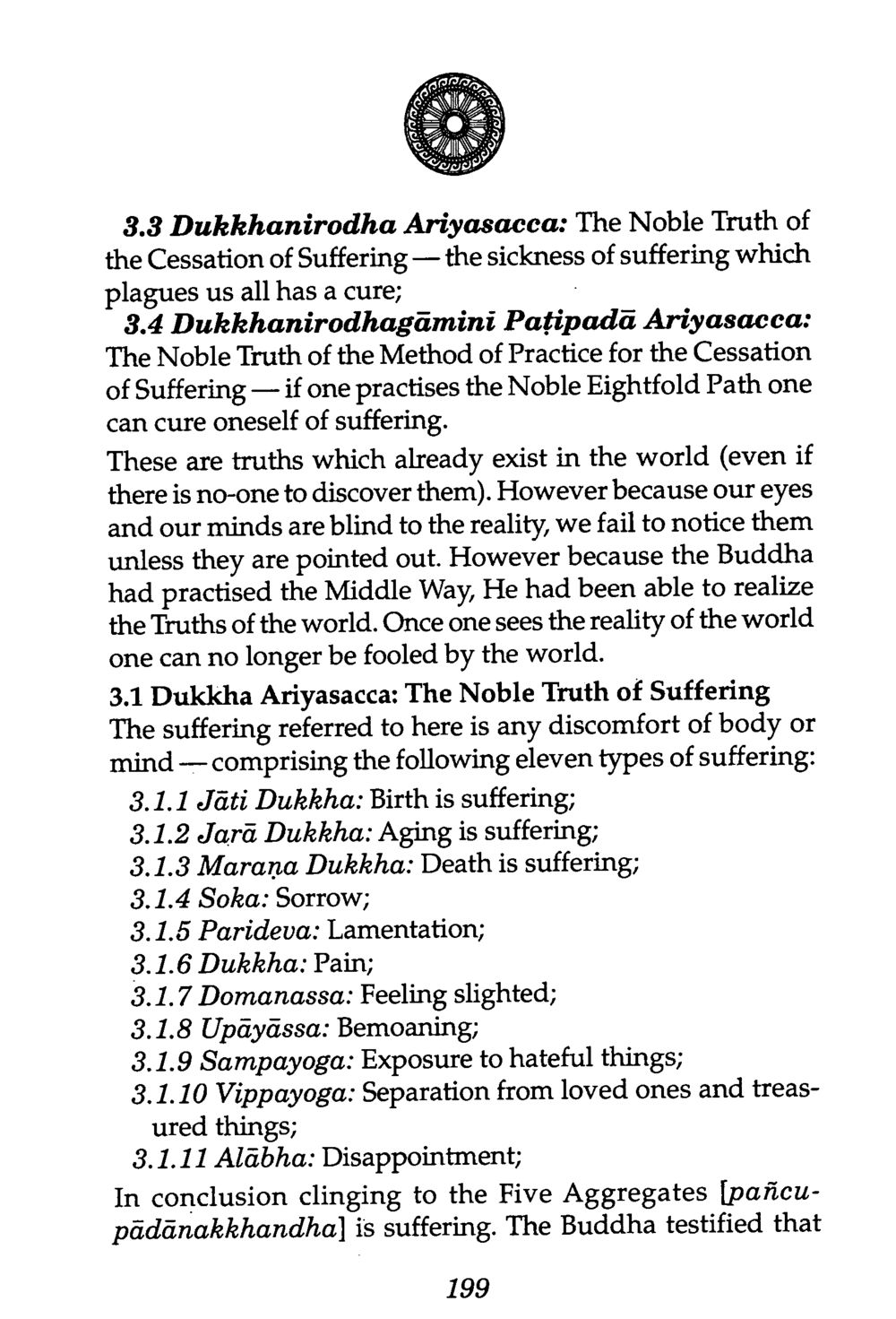 The Noble Truths of Suffering and Cessation The Buddha’s First Teaching หน้า 201