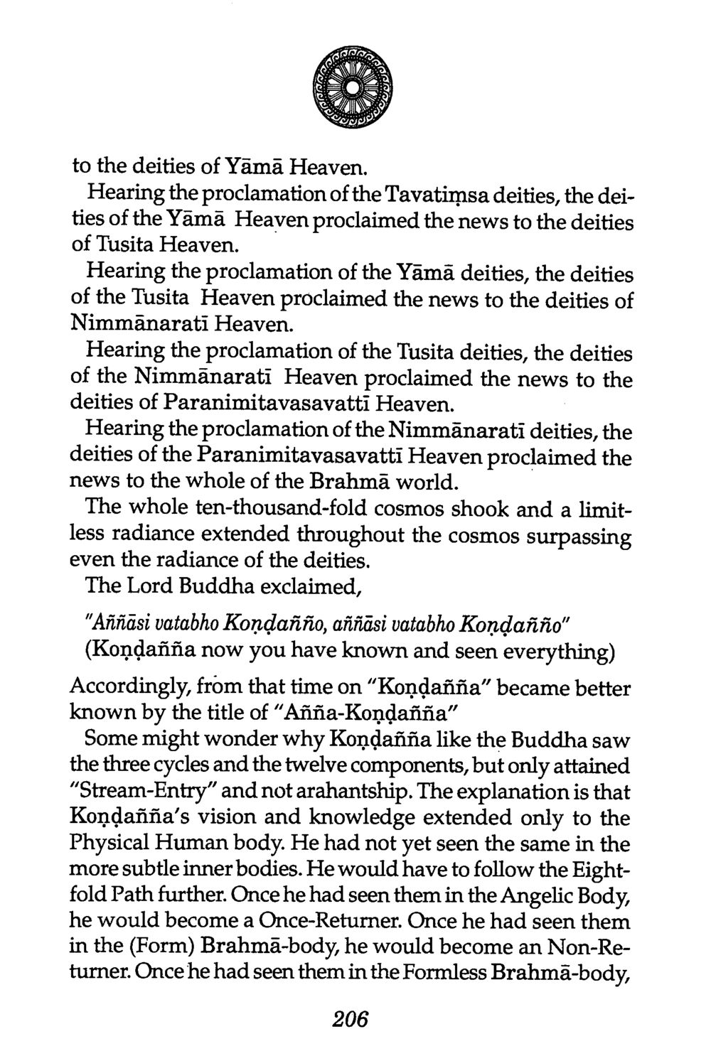 The Proclamation of Deities in Buddhist Cosmology The Buddha’s First Teaching หน้า 208