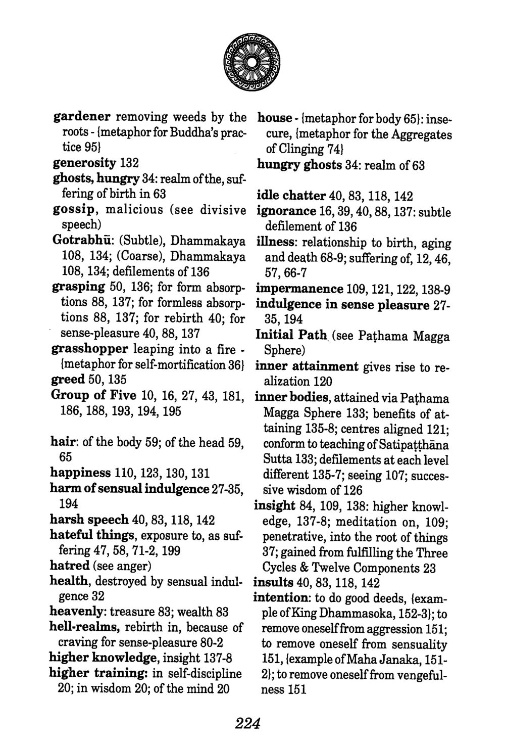 Metaphors and Teachings on Suffering and Generosity The Buddha’s First Teaching หน้า 225