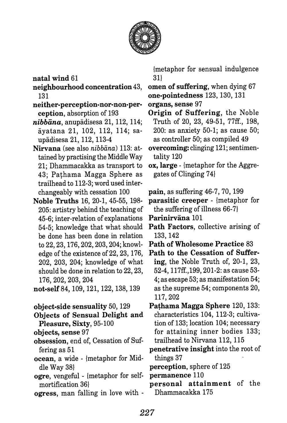Understanding Nibbāna and the Noble Truths The Buddha’s First Teaching หน้า 228