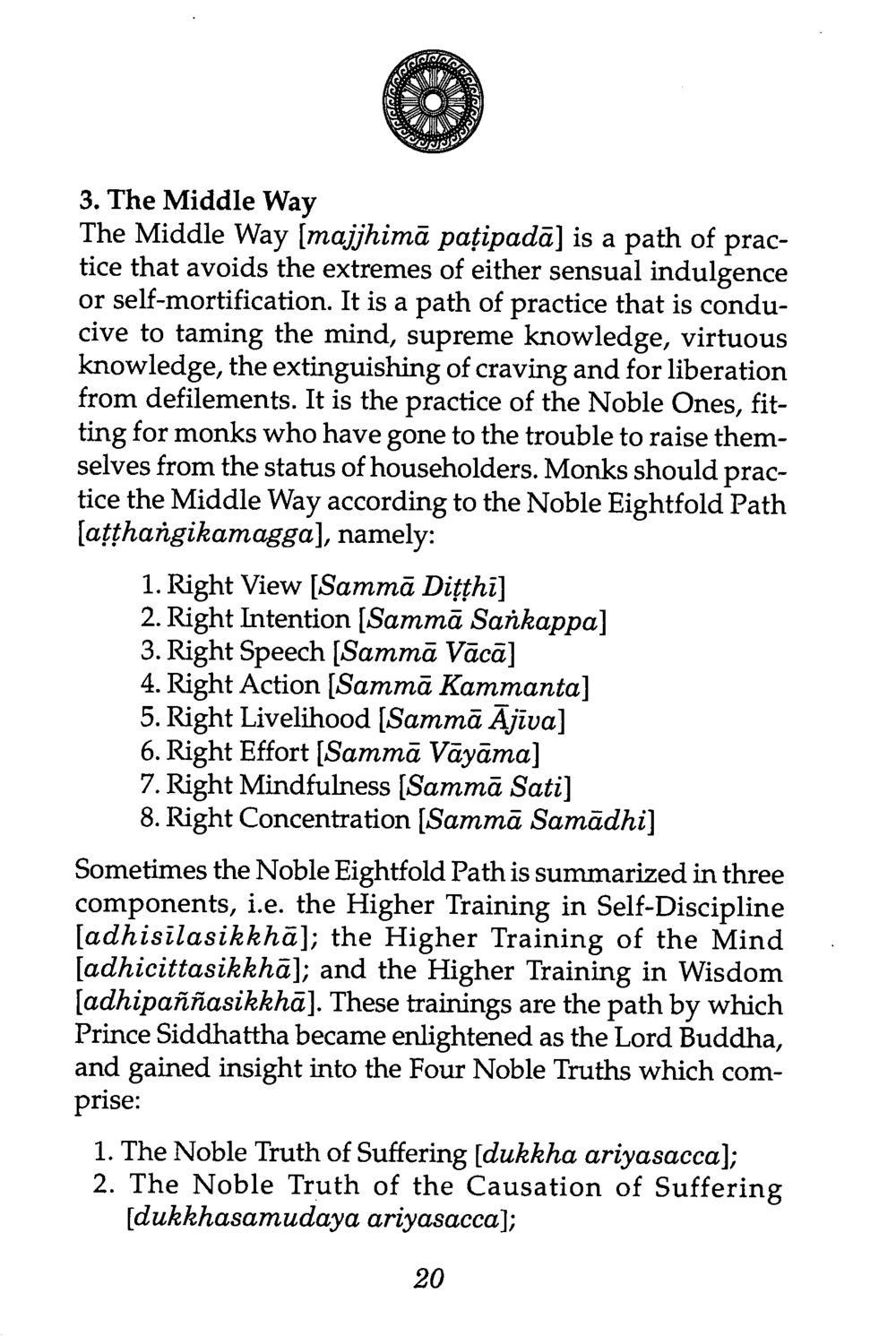 The Middle Way: A Path to Liberation The Buddha’s First Teaching หน้า 25