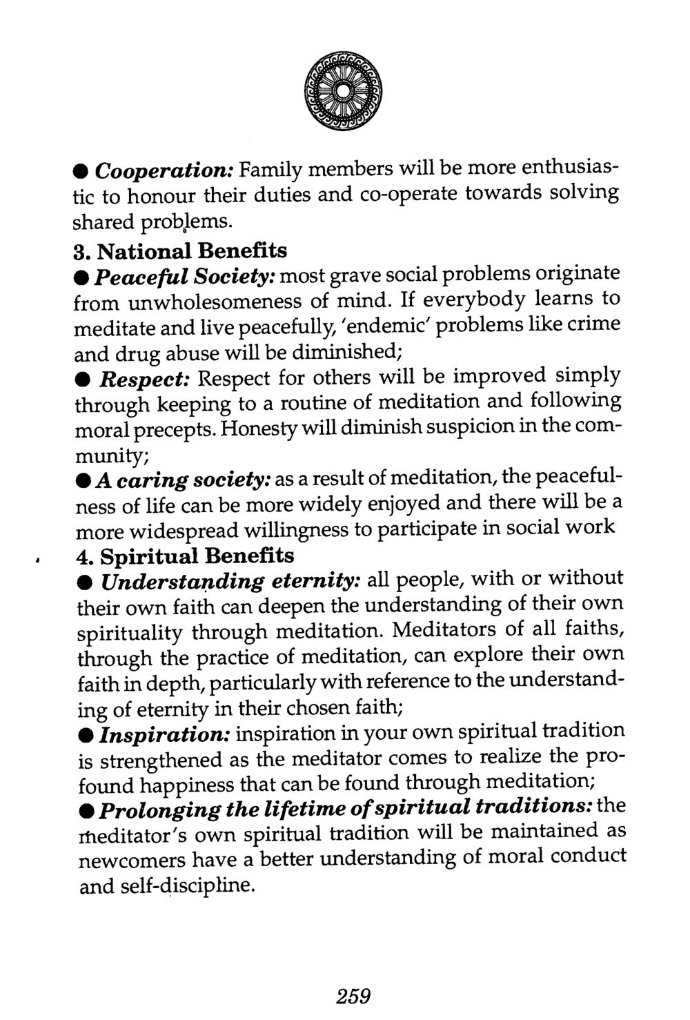 The Benefits of Meditation: Cooperation, National and Spiritual Growth The Buddha’s First Teaching หน้า 258