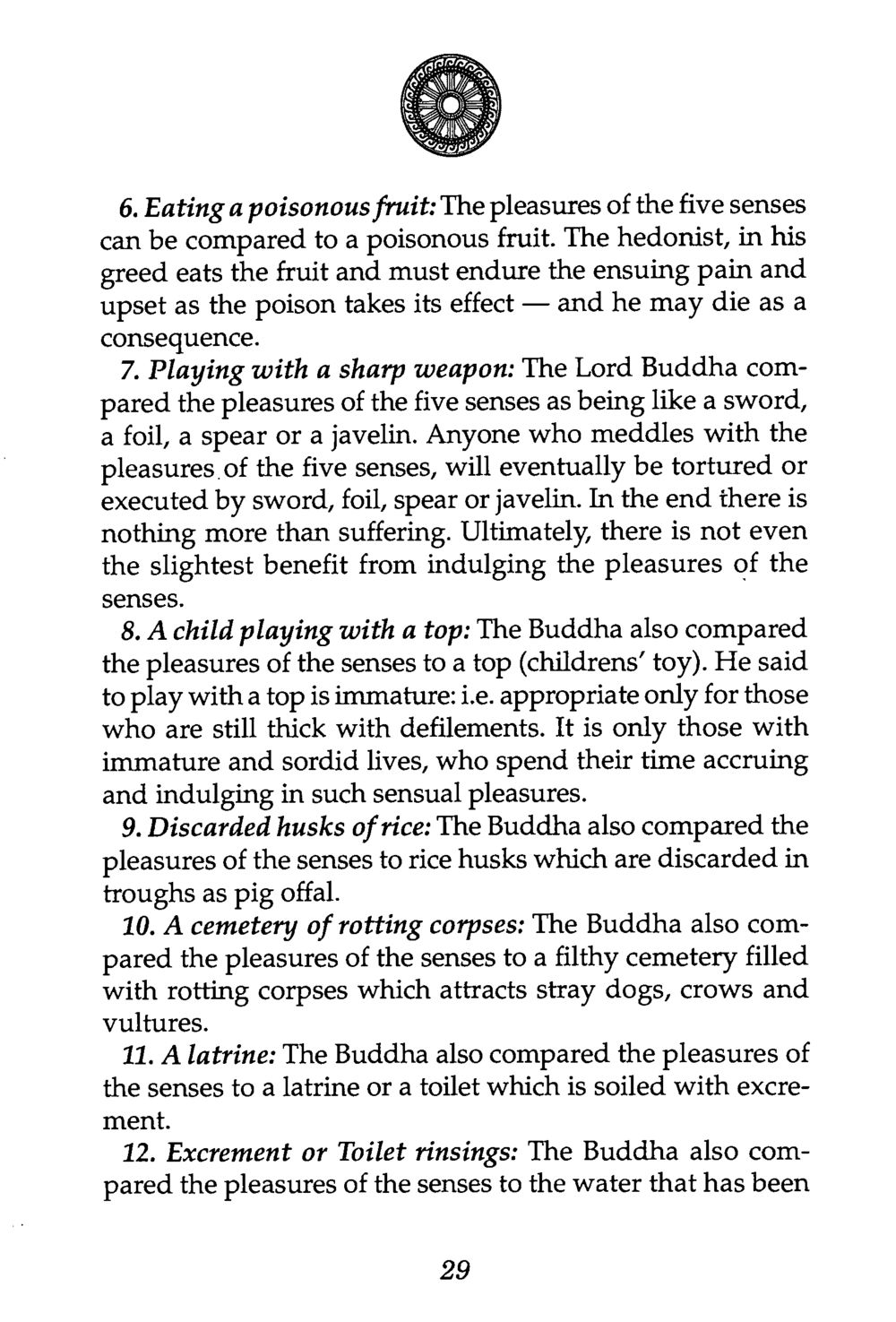 The Buddha's Teachings on Sensory Pleasures The Buddha’s First Teaching หน้า 33