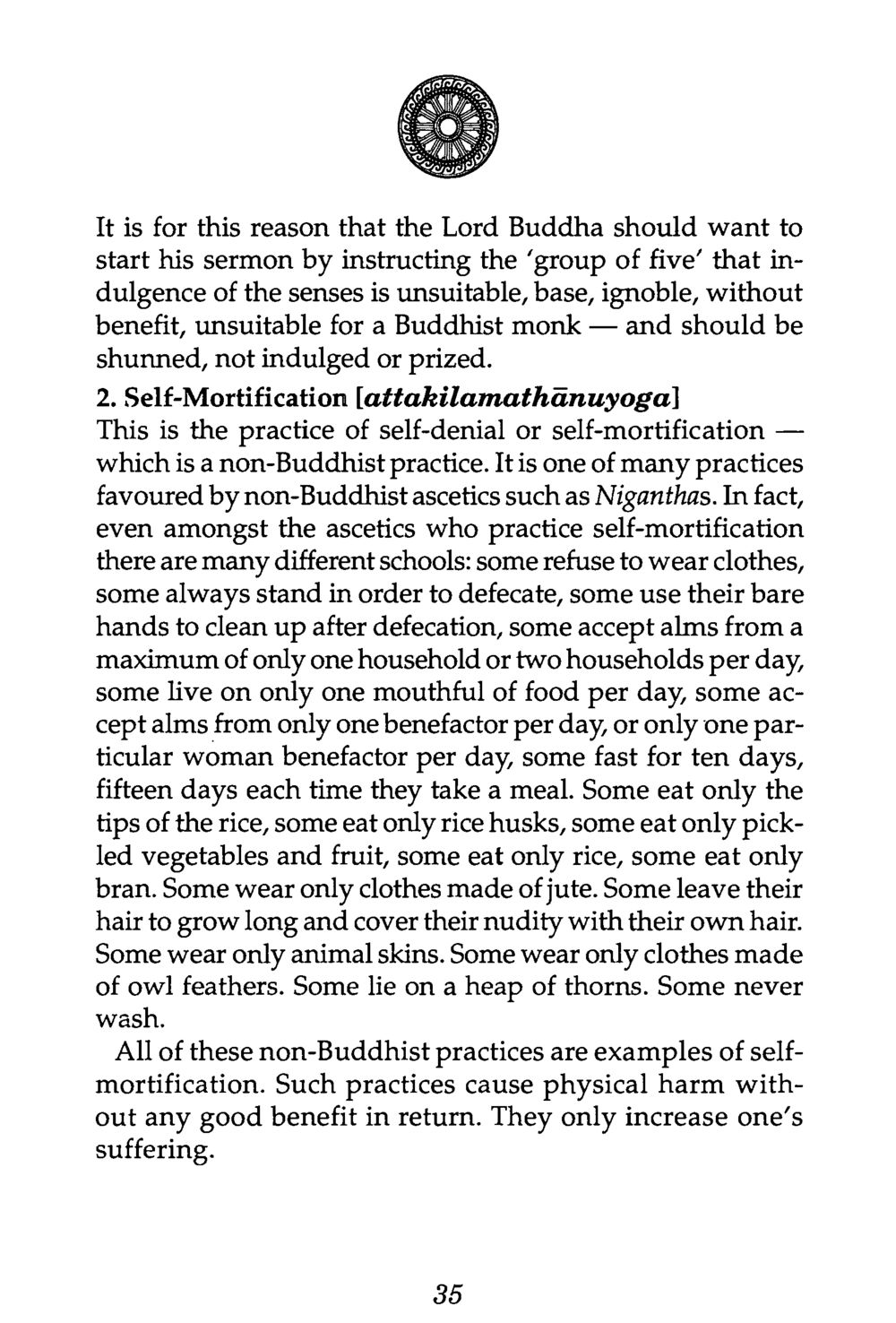 Understanding Self-Mortification in Buddhism The Buddha’s First Teaching หน้า 39