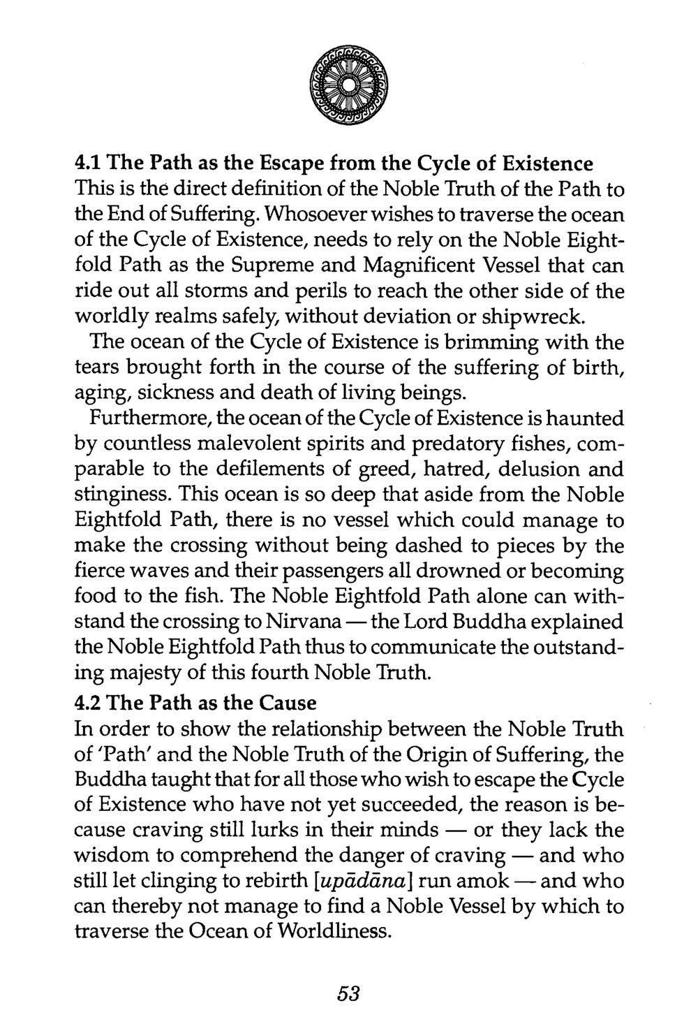 The Noble Truth of the Eightfold Path The Buddha’s First Teaching หน้า 57