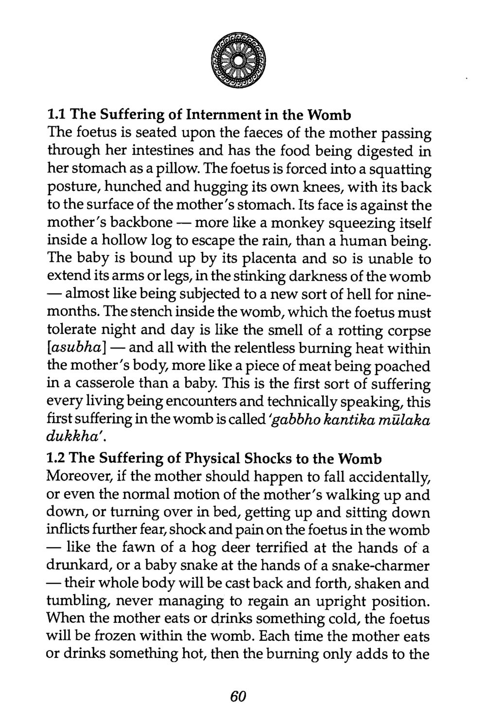 The Suffering of Internment in the Womb The Buddha’s First Teaching หน้า 63