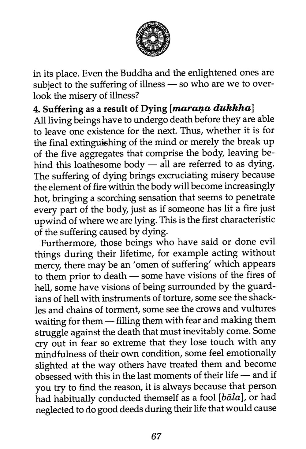 Understanding Suffering: The Dukkha of Illness and Dying The Buddha’s First Teaching หน้า 70