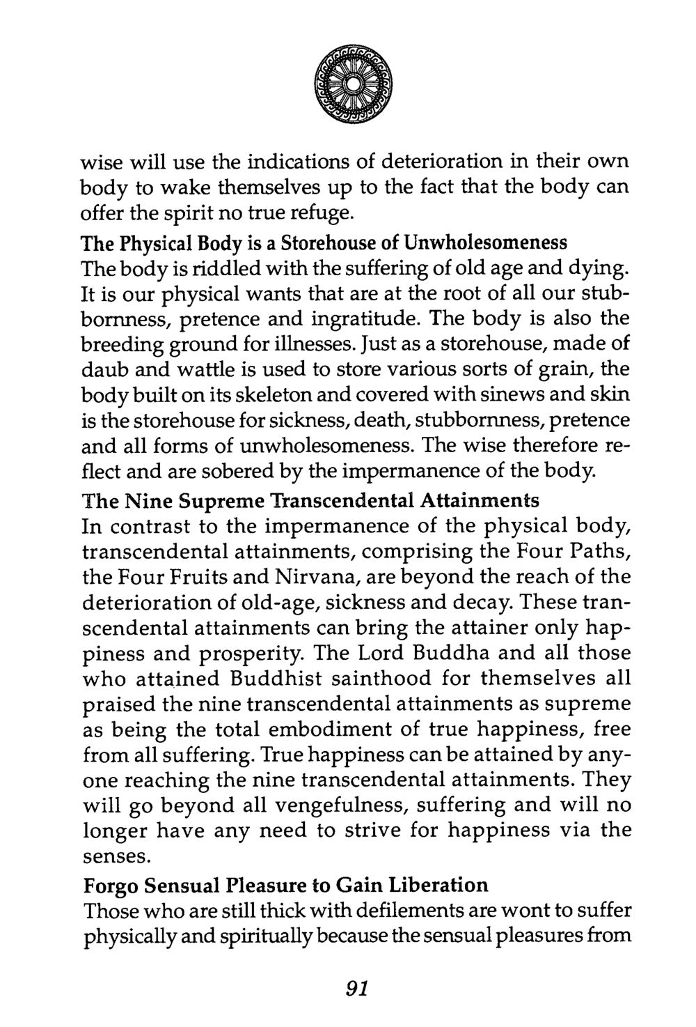 Understanding the Impermanence of the Body and the Pursuit of Transcendence The Buddha’s First Teaching หน้า 93